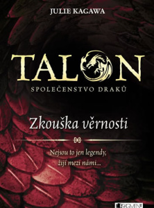 Talon: Společenstvo draků - Zkouška věrnosti