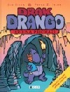 Drak Drango: Hrdina přichází