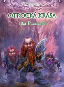 Sedmý smysl: Otrocká krása