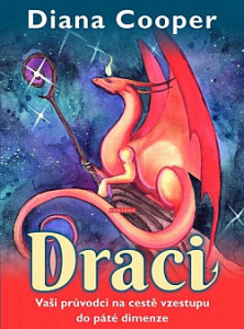 Draci – Vaši průvodci na cestě vzestupu do páté dimenze