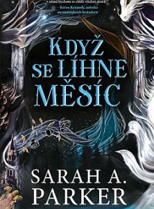 Když se líhne měsíc