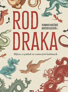 Rod draka: Mýtus a symbol vo svetových kultúrach