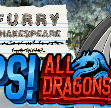 Furry Shakespeare: Oops! All Dragons!