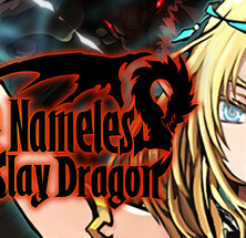 The Nameless: Slay Dragon