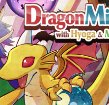 DragonMirroreD with Hyoga & Magma