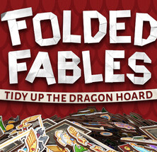 Folded Fables: Tidy Up The Dragon Hoard