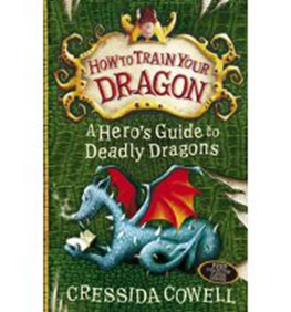 A Hero´s Guide to Deadly Dragons - Cressida Cowellová