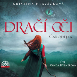 Dračí oči - Čarodějka - Kristina Hlaváčková (mp3 audiokniha)