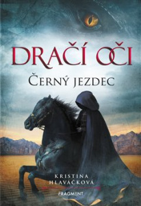 Dračí oči – Černý jezdec - Kristina Hlaváčková - Fragment