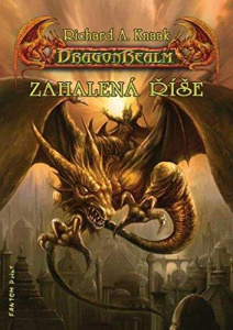 DragonRealm - Zahalená říše - První kniha trilogie DragonRealm - Zrození - Richard A. Knaak