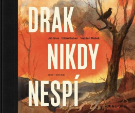 Drak nikdy nespí - Džian Baban , Jiří Grus , Vojtěch Mašek