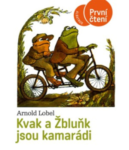 Kvak a Žbluňk jsou kamarádi | Pavel Hrach, Arnold Lobel, Arnold Lobel, Eva Musilová, Lenka Jasanská