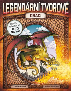 Legendární tvorové - Draci |  kolektiv