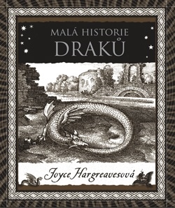 Malá historie draků - Joyce Hargreavesová - Dokořán