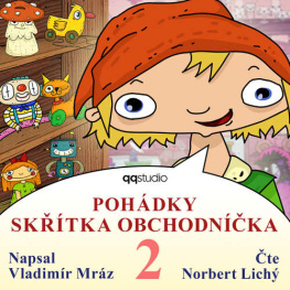 Pohádky skřítka Obchodníčka 2 - Vladimír Mráz (mp3 audiokniha)