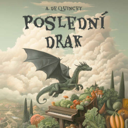 Poslední drak - A. De Quincey (mp3 audiokniha)