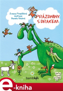 Prázdniny s drakem - Zuzana Pospíšilová - Grada
