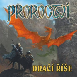 Proroctví - Dračí říše