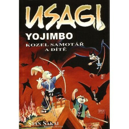 Usagi Yojimbo: Kozel samotář a dítě