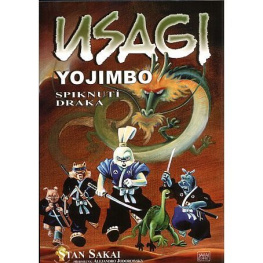 Usagi Yojimbo: Spiknutí draka