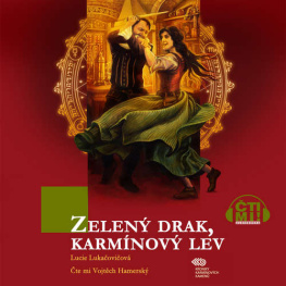 Zelený drak, karmínový lev - Lucie Lukačovičová (mp3 audiokniha)